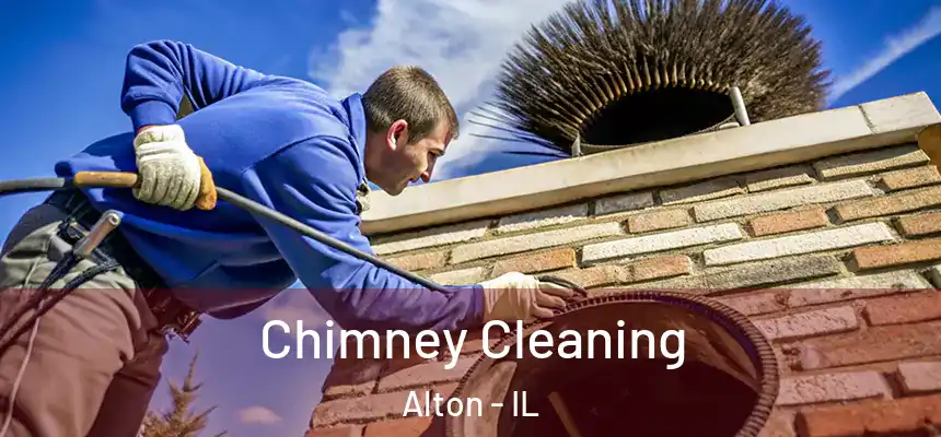  Chimney Cleaning Alton - IL